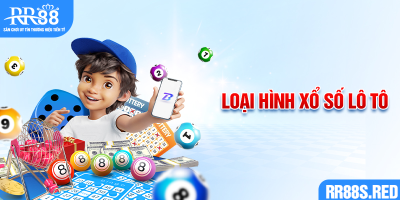 Loại hình xổ số lô tô