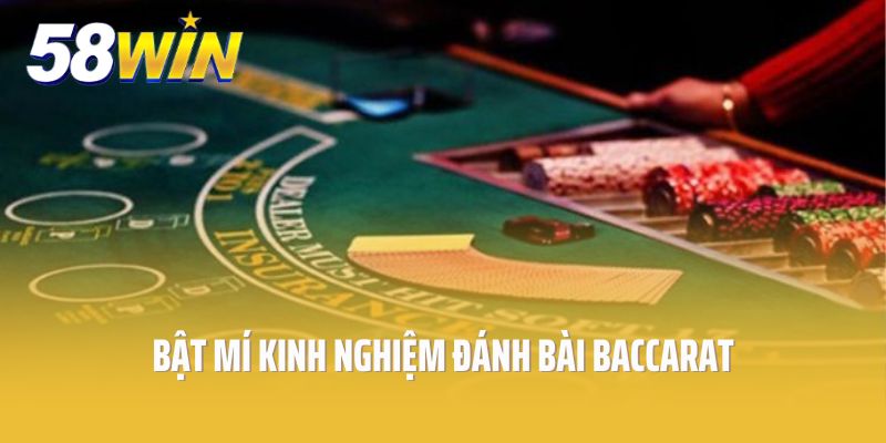 Bật mí kinh nghiệm đánh bài baccarat hiệu quả