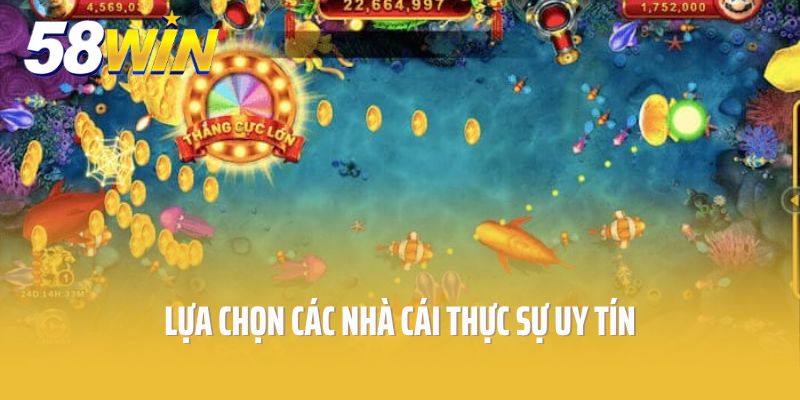 Lựa chọn các nhà cái thực sự uy tín để tải các tựa game 