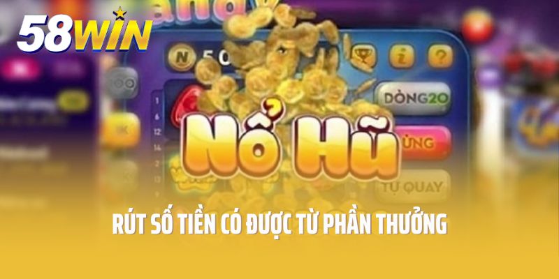 Rút số tiền có được từ phần thưởng sang tài khoản cá nhân